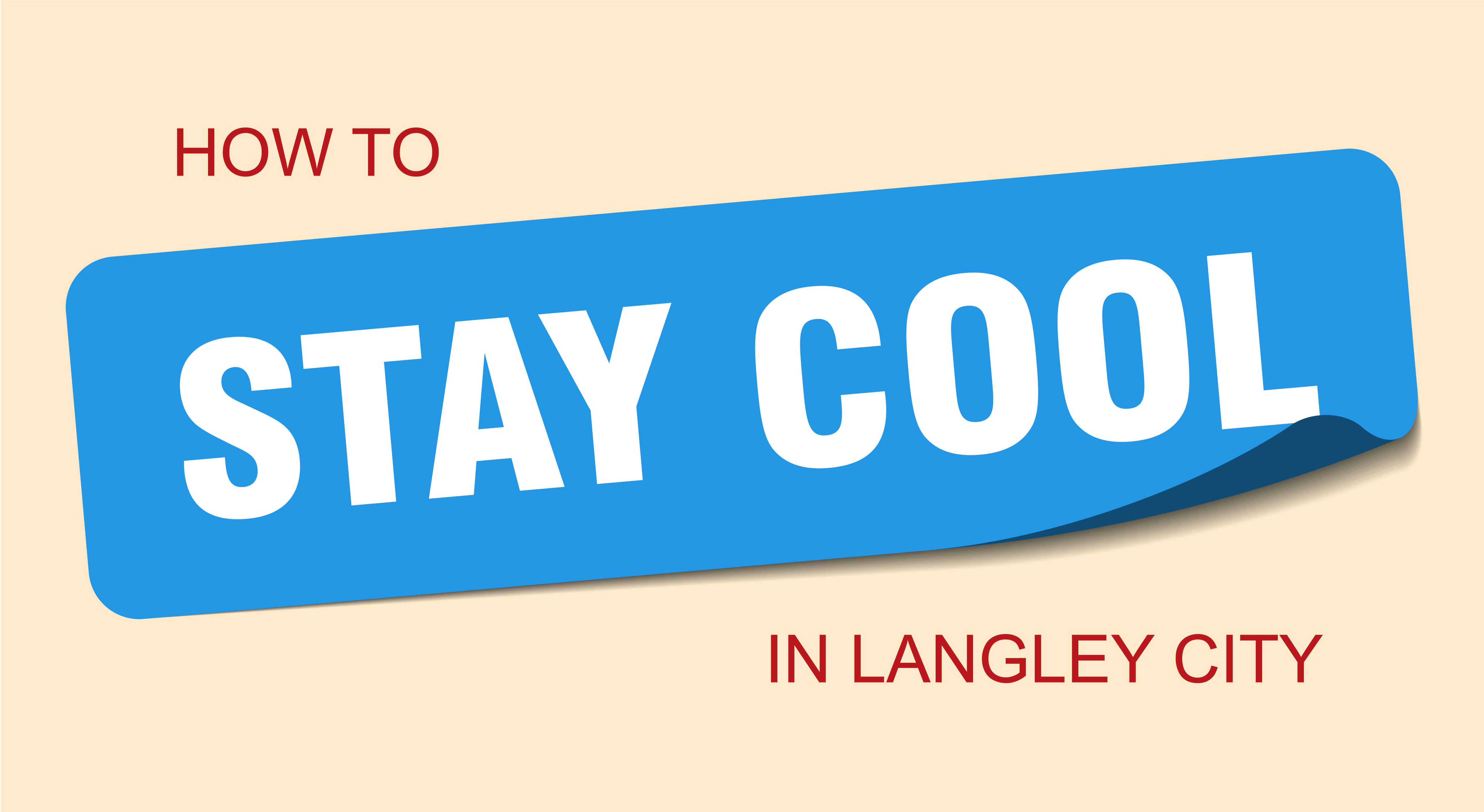 Stay Cool in Langley